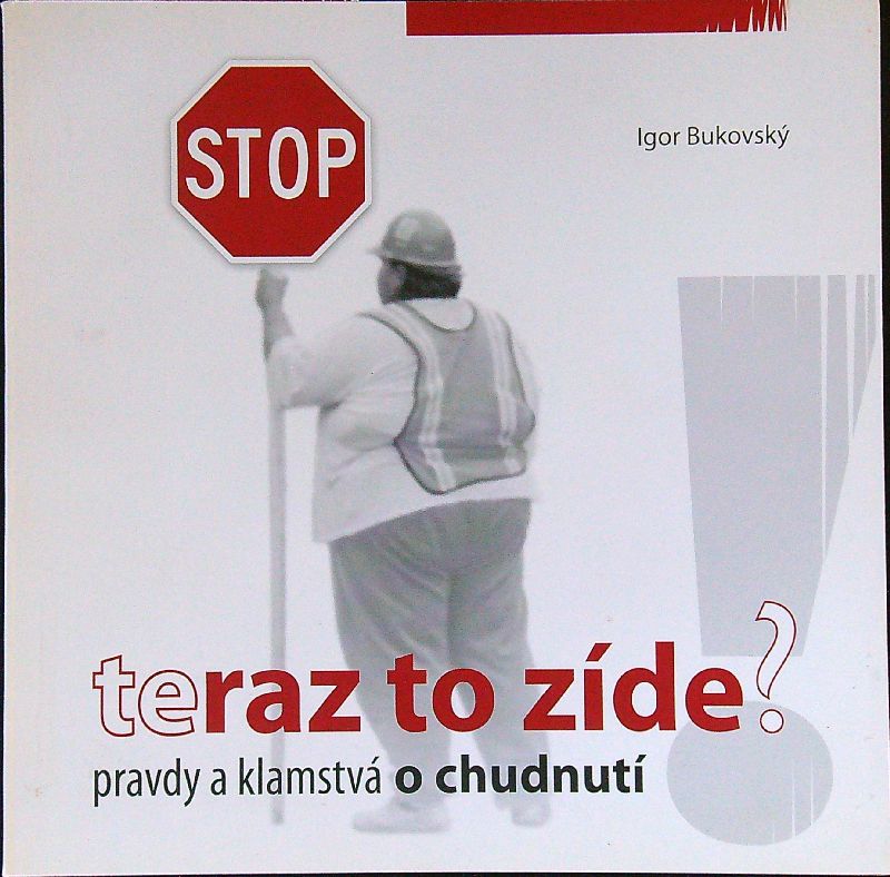 Teraz to zíde?