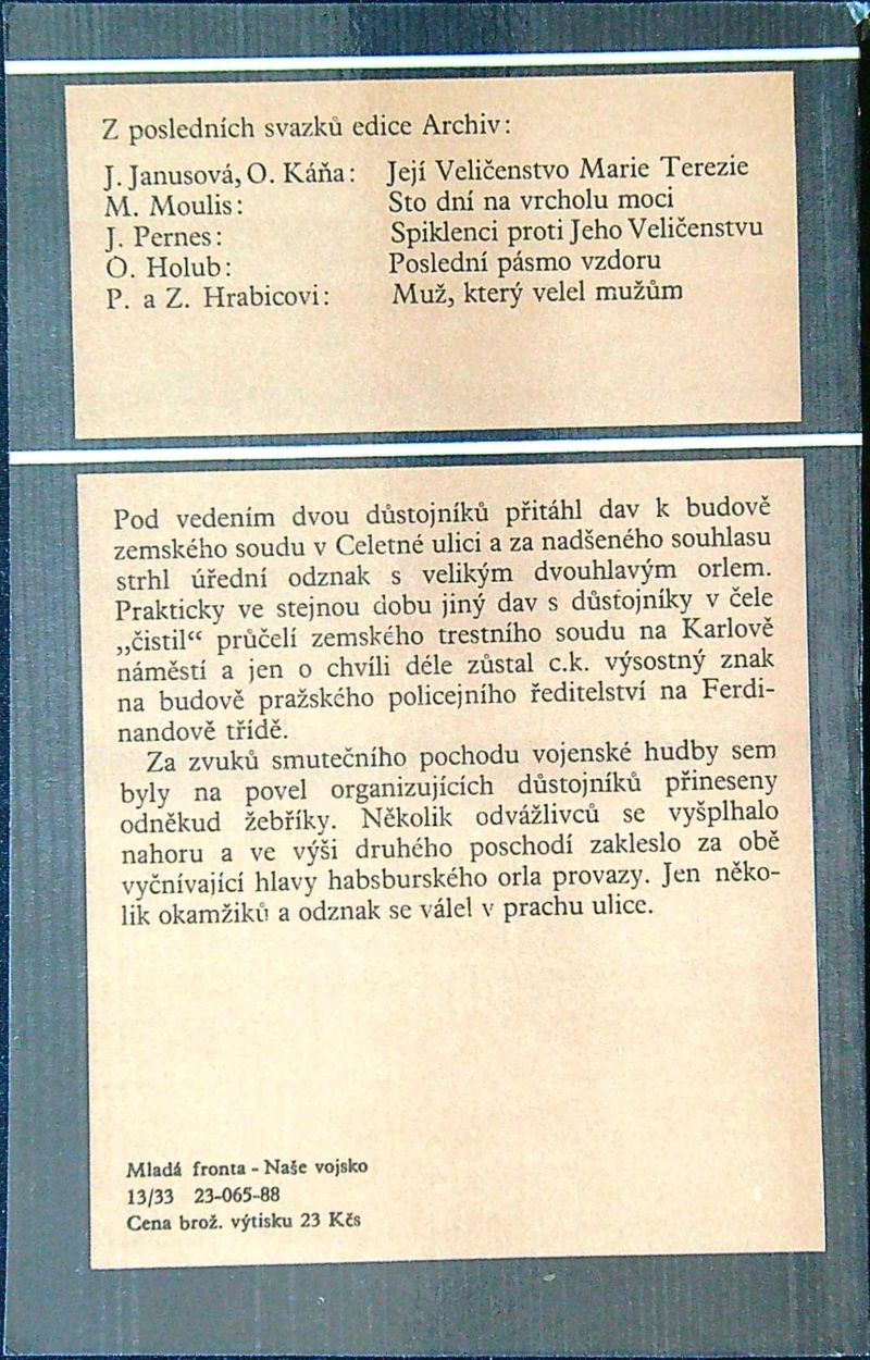 28. říjen 1918 skutečnost, sny a iluze