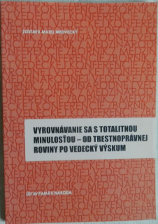 Vyrovnávanie sa s totalitnou minulosťou