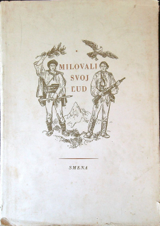 Milovali svoj ľud