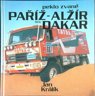 Peklo zvané Paříž - Alžír Dakar