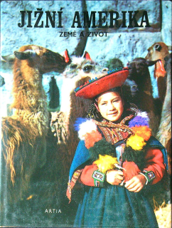 Jižní Amerika - Země a život