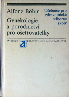 Gynekologie a porodnictví pro ošetrovatelky