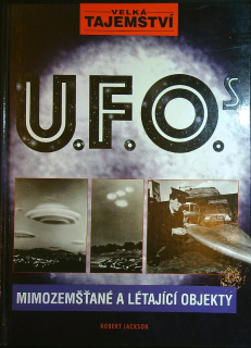 UFO. Mimozemské a létající objekty