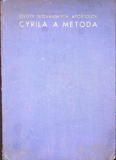 Životy slovanských apoštolov Cyrila a Metoda