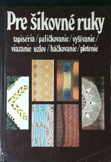 Pre šikovné ruky 3
