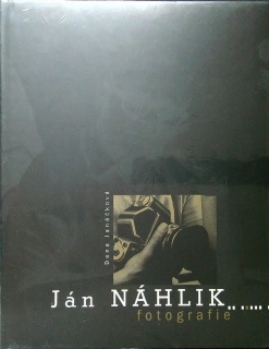 Ján Náhlik - Fotografie