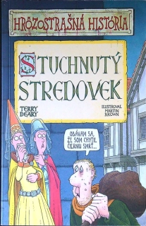 Príšerná veda - Stuchnutý stredovek