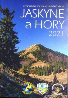 Jaskyne a hory 2021