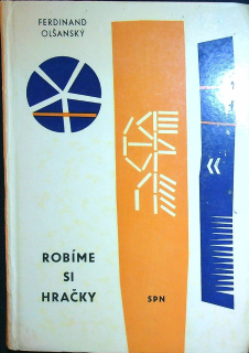 Robíme si hračky