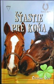 Šťastie pre koňa