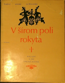 V šírom poli rokyta I.