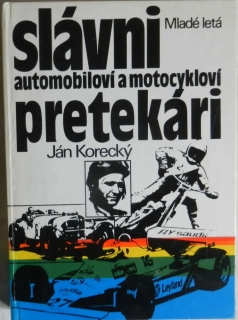 Slávni automobiloví a motocykloví pretekári