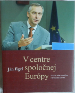 V centre spoločnej Európy