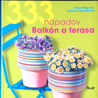 333 nápadov Balkón a terasa