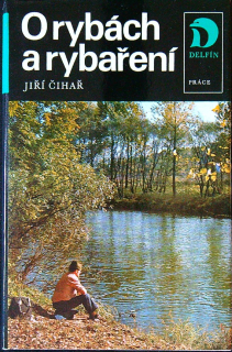 O rybách a rybaření
